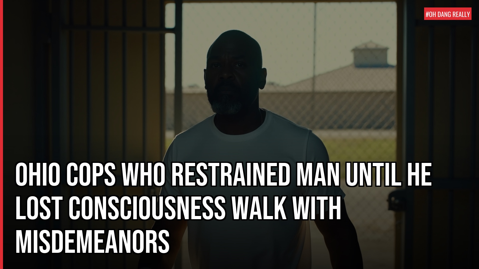 Ohio Cops Who Restrained Man Until He Lost Consciousness Walk With Misdemeanors